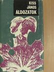 Kiss János - Áldozatok [antikvár]