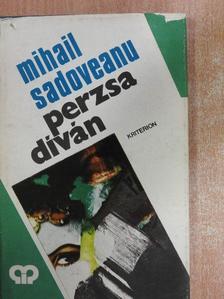Mihail Sadoveanu - Perzsa díván [antikvár]