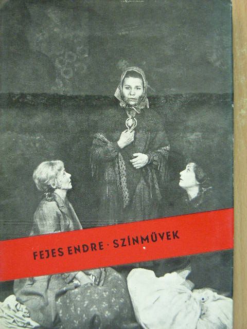 Fejes Endre - Színművek [antikvár]