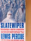 Lewis Perdue - Slatewiper [antikvár]