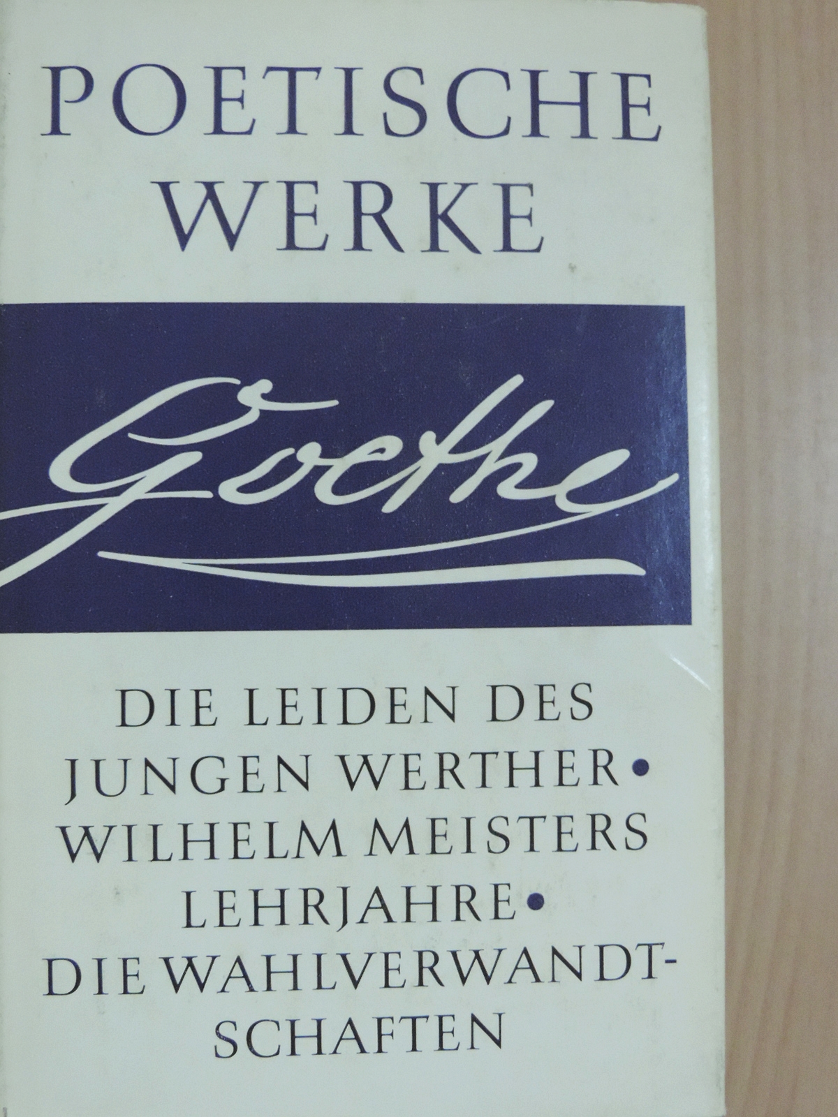 Johann Wolfgang von Goethe - Poetische Werke in drei Bänden II. [antikvár]
