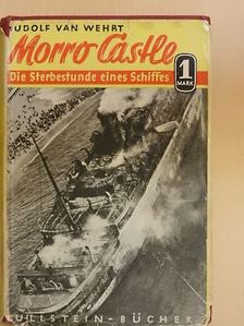 Rudolf van Wehrt - Morro Castle [antikvár]