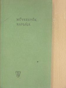 Művezetők naplója [antikvár]