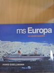 Hans Gsellmann - ms Europa im hohen Norden [antikvár]