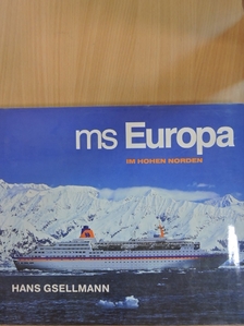 Hans Gsellmann - ms Europa im hohen Norden [antikvár]