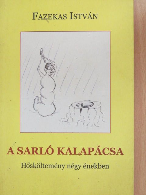 Fazekas István - A sarló kalapácsa [antikvár]