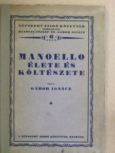 Gábor Ignácz - Manoello élete és költészete [antikvár]