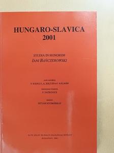 Albert Bartoszevicz - Hungaro-Slavica 2001 [antikvár]