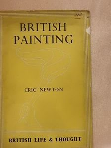 Eric Newton - British Painting [antikvár]