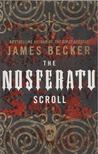 James Becker - The Nosferatu Scroll [antikvár]