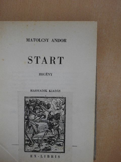 Matolcsy Andor - Start [antikvár]