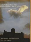 Gerda Wilmanns - Gelobet seist du mit allen deinen Geschöpfen [antikvár]