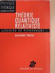 E. Lifchitz - Théorie quantique relativiste [antikvár]