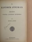 Mézes János - A Kántorék Annuskája [antikvár]