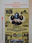 Barki Kálmán - A magyar elektrotechnikai egyesület története [antikvár]