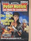 Peter Hebel - Die Nacht, als Aphrodite starb [antikvár]