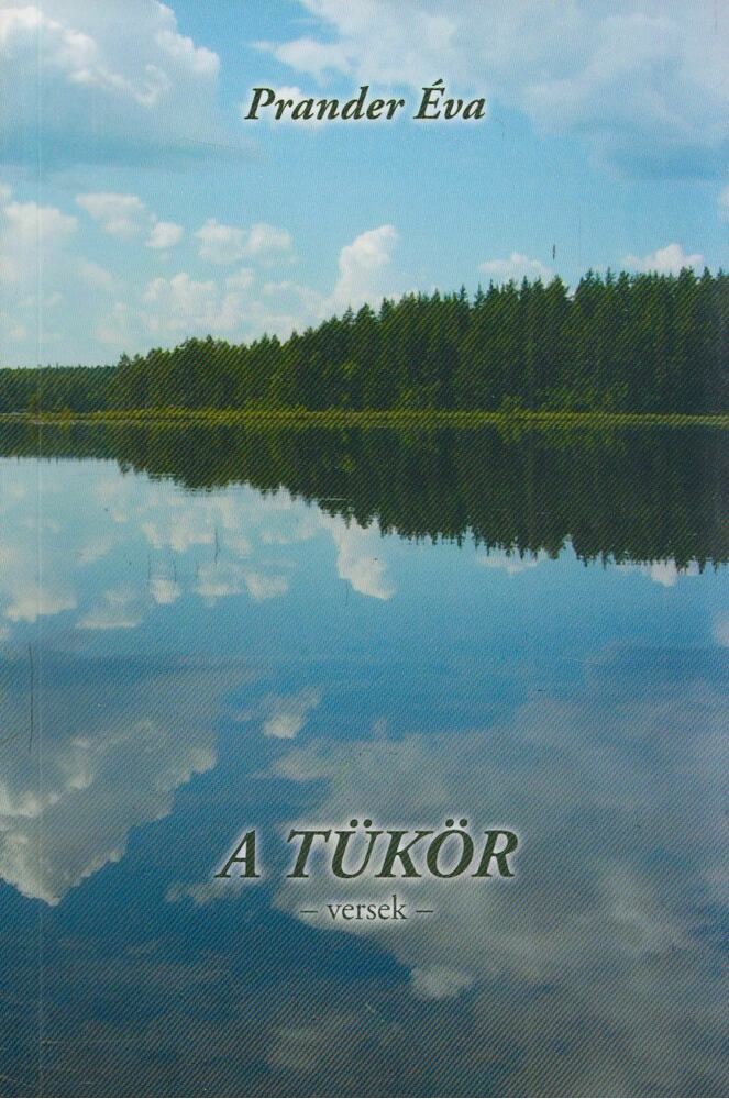 Prander Éva - A tükör [antikvár]