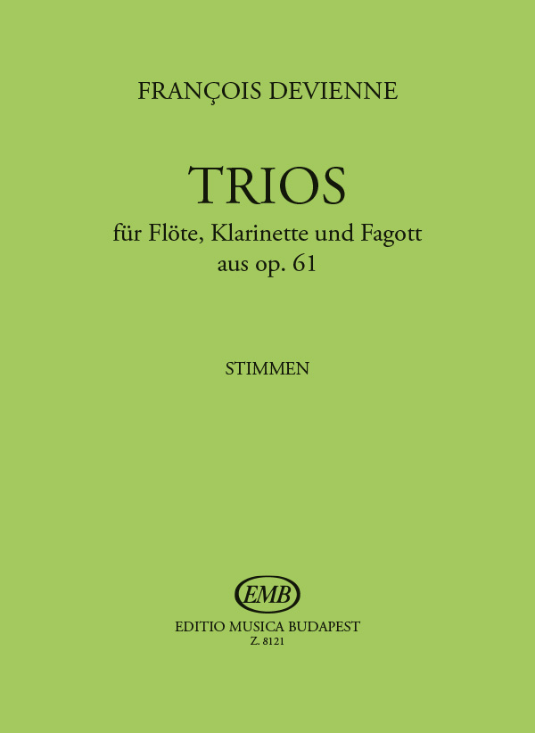 DEVIENNE, FRANCOIS - TRIOS FÜR FLÖTE, KLARINETTE UND FAGOTT AUS OP.61 STIMMEN