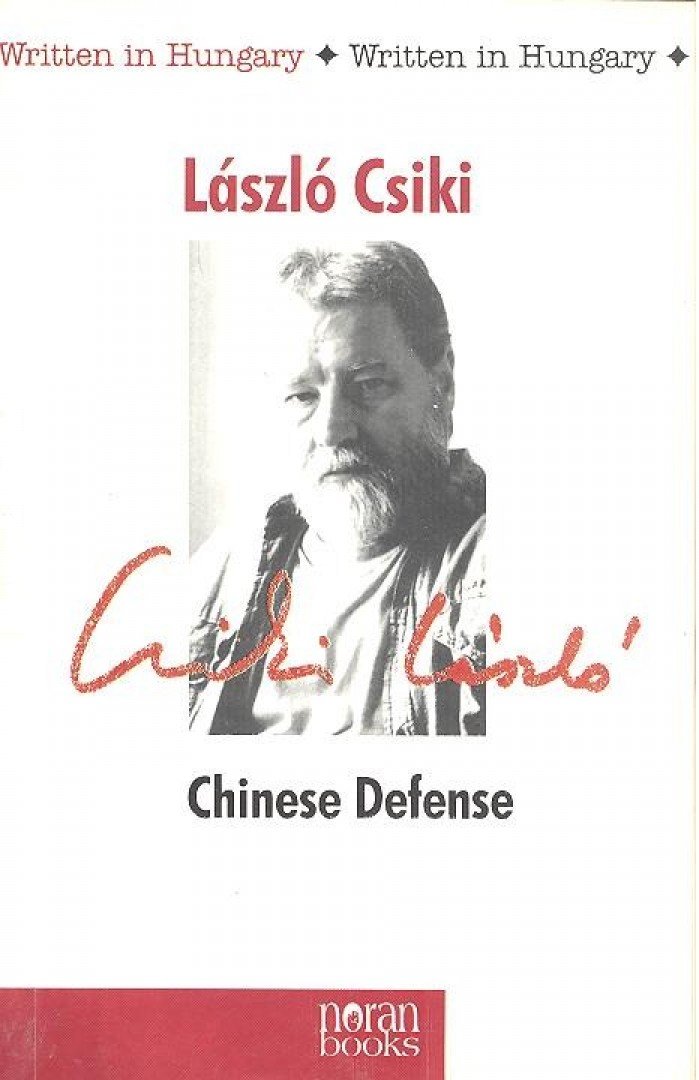 Csiki László - Chinese Defense [antikvár]