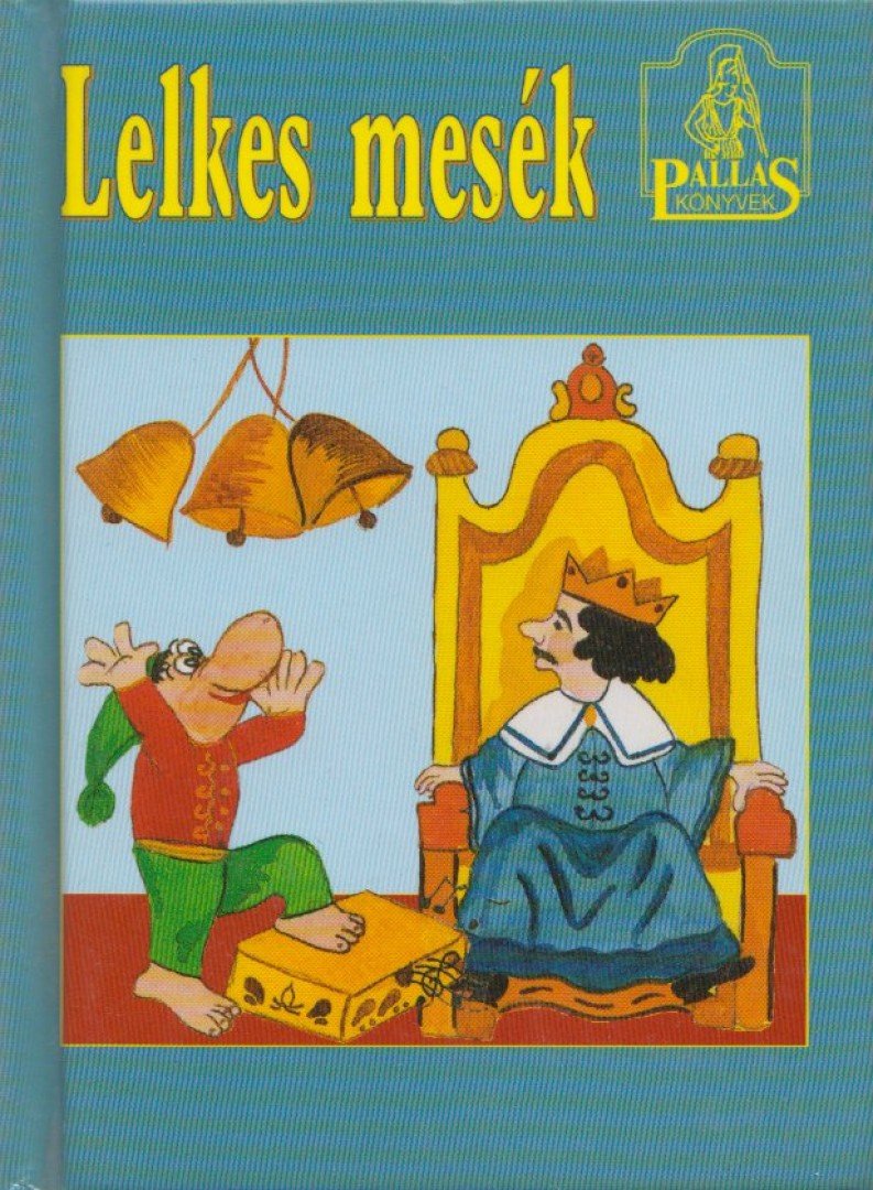 Lelkes Miklós - Lelkes mesék [antikvár]