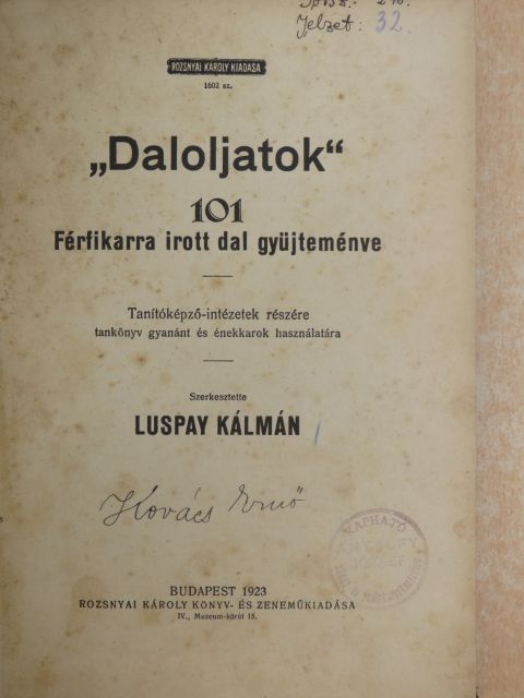 Abt Ferencz - "Daloljatok"/Új Magyar Férfikarok Zsebkönyve III-IV.  [antikvár]