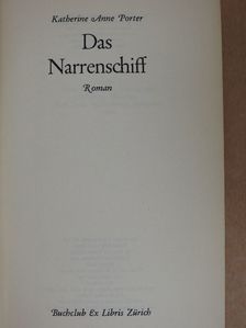Katherine Anne Porter - Das Narrenschiff [antikvár]