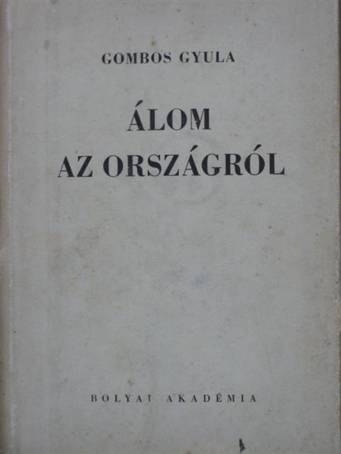 Gombos Gyula - Álom az országról [antikvár]