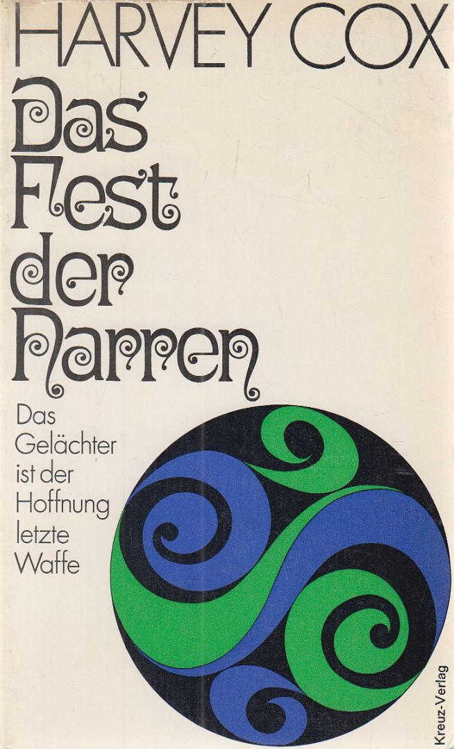 COX, HARVEY - Das Fest der Narren [antikvár]