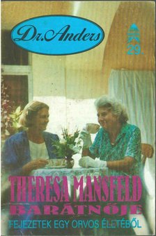 Alexa Alexandra - Theresa Mansfeld barátnője [antikvár]