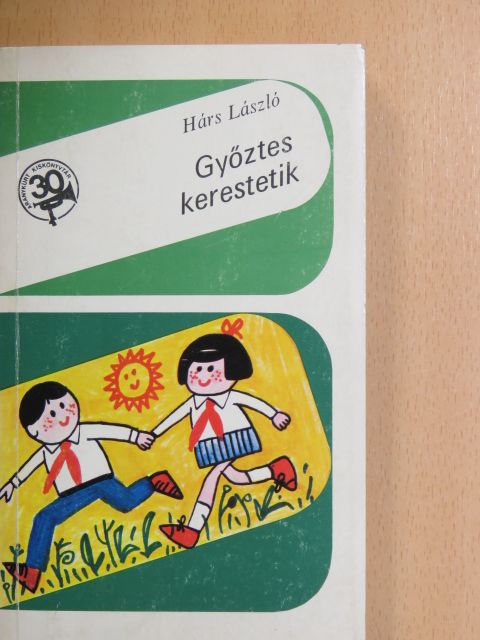 Hárs László - Győztes kerestetik [antikvár]