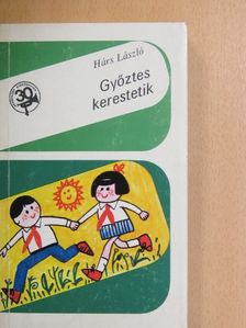 Hárs László - Győztes kerestetik [antikvár]