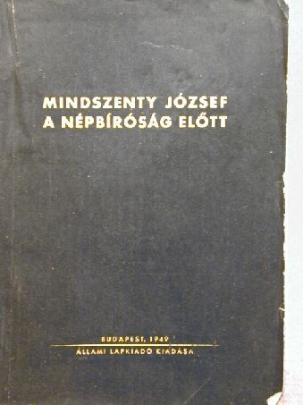 Mindszenty József a népbíróság előtt [antikvár]