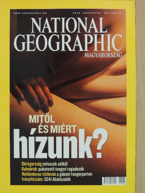 Bordás Veronika - National Geographic Magyarország 2004. augusztus [antikvár]