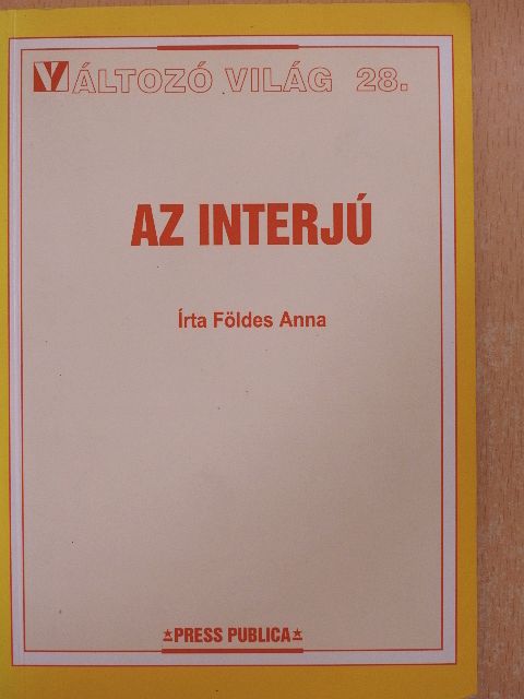 Földes Anna - Az interjú [antikvár]