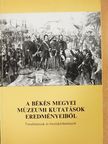Bánkúti Imre - A Békés megyei múzeumi kutatások eredményeiből [antikvár]