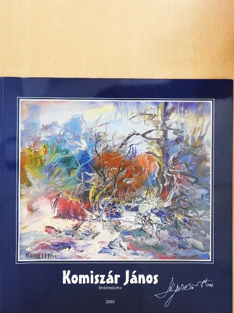 Vitéz Ferenc - Komiszár János festőművész [antikvár]