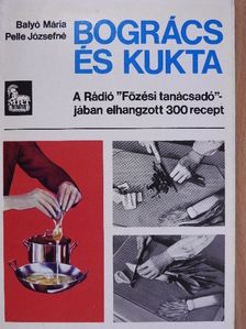 Bogrács és kukta [antikvár]