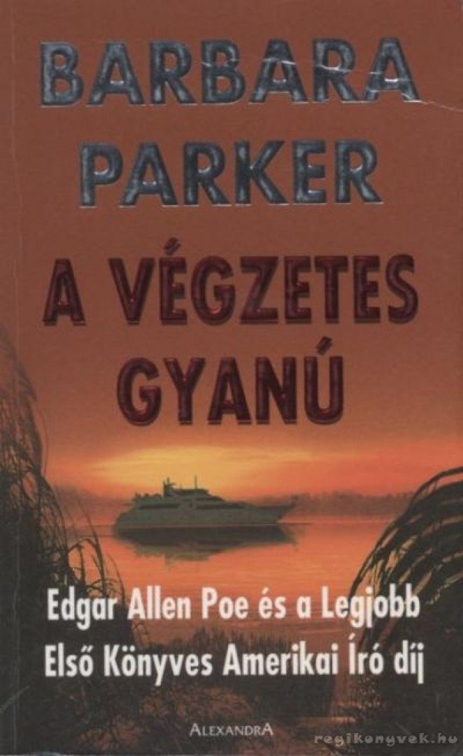 Barbara Parker - A végzetes gyanú [antikvár]