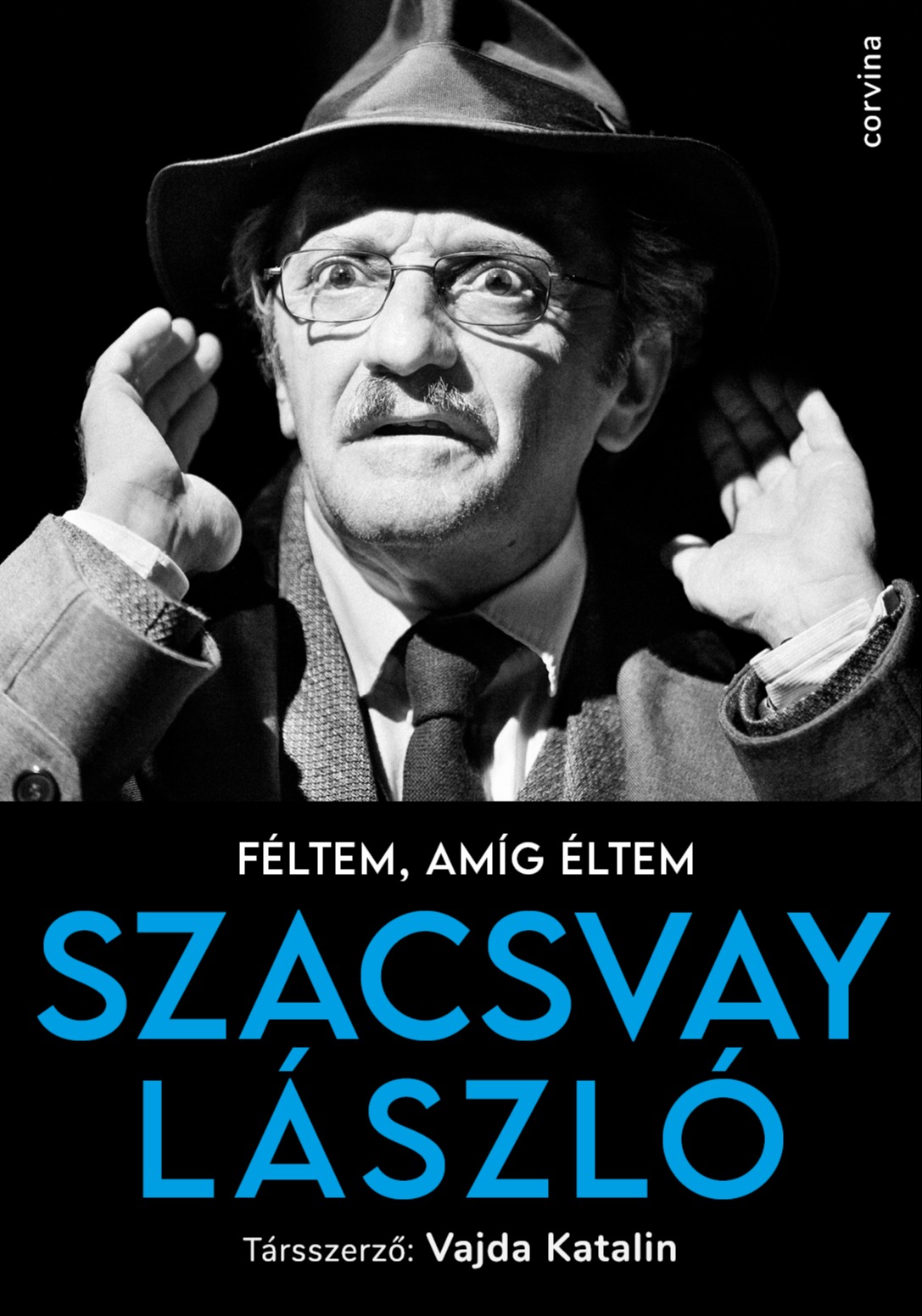 VAJDA KATALIN - Féltem, amíg éltem [eKönyv: epub, mobi]