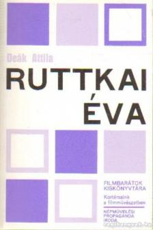 DEÁK ATTILA - Ruttkai Éva [antikvár]