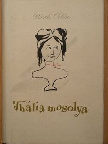 Bárdi Ödön - Thália mosolya [antikvár]