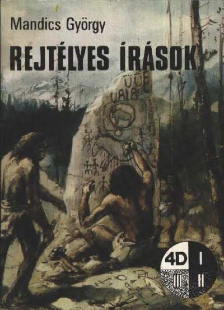 Mandics György - Rejtélyes írások [antikvár]