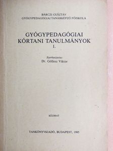 Dr. Csabay László - Gyógypedagógiai kórtani tanulmányok I. [antikvár]