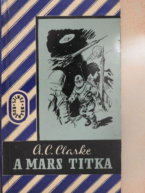 A. C. Clarke - A Mars titka [antikvár]