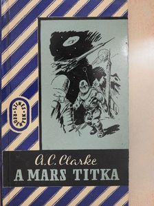A. C. Clarke - A Mars titka [antikvár]