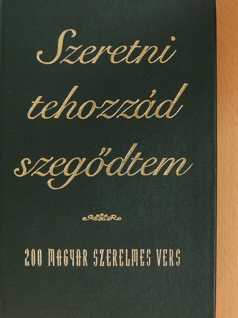 Balassi Bálint - Szeretni tehozzád szegődtem [antikvár]