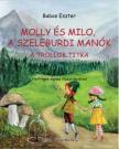 Babos Eszter - Molly és Milo, a szeleburdi manók - A trollok titka [antikvár]
