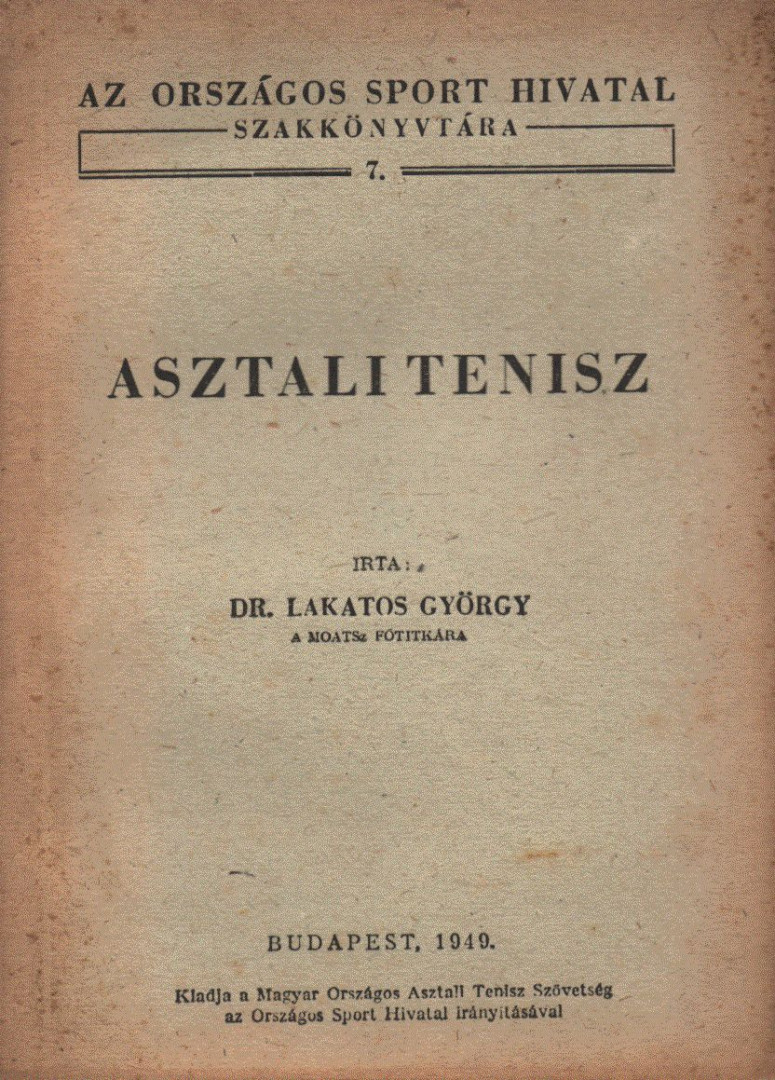 Dr. Lakatos György - Asztali tenisz [antikvár]