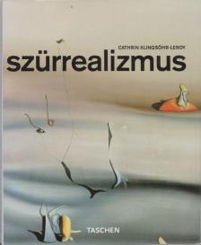 Cathrin Klingsöhr-Leroy, Grosenick, Uta - Szürrealizmus [antikvár]