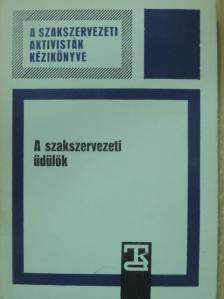 Bessenyei József - A szakszervezeti üdülők [antikvár]